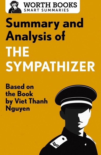 Summary and Analysis of The Sympathizer (eBook, ePUB) Summary and Analysis of The Sympathizer (eBook, ePUB)