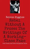 Rebel Without A Prose