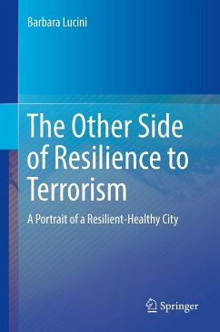 The Other Side of Resilience to Terrorism - Lucini, Barbara