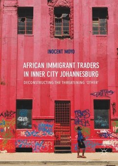 African Immigrant Traders in Inner City Johannesburg - Moyo, Inocent