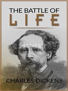 The Battle of Life (eBook, ePUB) - Dickens, Charles