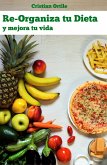 Re-organiza Tu Dieta (eBook, ePUB)
