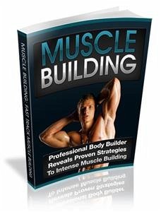 Muscle Building (eBook, PDF) - Collectif, Ouvrage