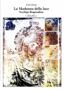 La Madonna della luce (eBook, ePUB) - Giorgi, Laura