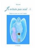 Je n'étais pas seul - 1° - (eBook, PDF)