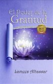 El Poder De La Gratitud (eBook, ePUB)