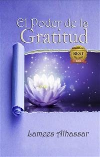 El Poder De La Gratitud (eBook, ePUB) - Alhassar, Lamees