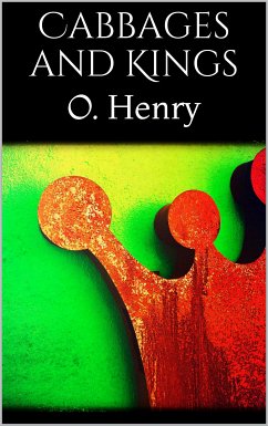 Cabbages and Kings (eBook, ePUB) - Henry, O.
