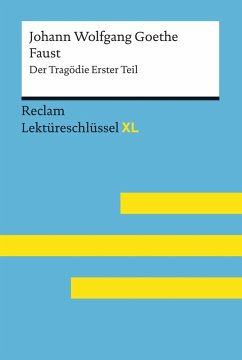 Faust I von Johann Wolfgang Goethe: Reclam Lektüreschlüssel XL (eBook, ePUB) - Wolfgang Goethe, Johann; Leis, Mario