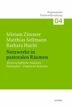 Netzwerke in pastoralen Räumen (eBook, ePUB) - Zimmer, Miriam; Sellmann, Matthias; Hucht, Barbara