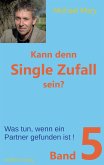 Kann denn Single Zufall sein? Band 5 (eBook, ePUB)