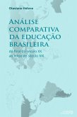 Análise comparativa da educação brasileira (eBook, ePUB)