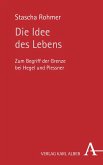 Die Idee des Lebens (eBook, PDF)