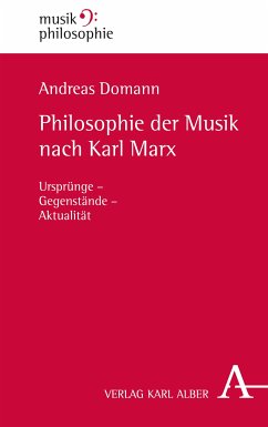 Philosophie der Musik nach Karl Marx (eBook, PDF) - Domann, Andreas