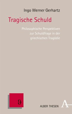Tragische Schuld (eBook, PDF) - Gerhartz, Ingo Werner