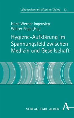 Hygiene-Aufklärung im Spannungsfeld zwischen Medizin und Gesellschaft (eBook, PDF)