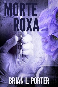 Morte Roxa (eBook, ePUB) - Porter, Brian L.