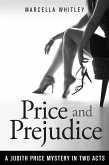 Price and Prejudice: A Judith Price Mystery in Two Acts (Price Mysteries Book 4) (eBook, ePUB)