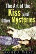 The Art of the Kiss and Other Mysteries... - Bild 1