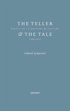 The Teller and the Tale (eBook, ePUB) - Josipovici, Gabriel