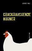 Crackrauchende Hühner (eBook, ePUB)