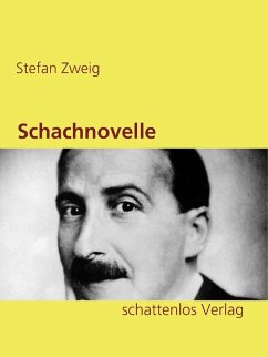 Schachnovelle (eBook, ePUB) - Zweig, Stefan