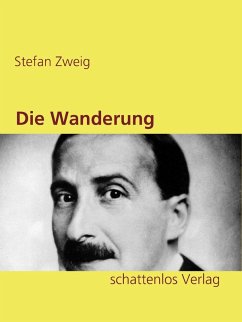 Die Wanderung (eBook, ePUB) - Zweig, Stefan
