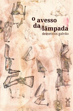 o avesso da lâmpada (eBook, ePUB) - Galvão, Demetrios