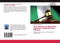 The Nature of Nigerian Politics: FlipSide and Effects - Hyelladzira Musa, Wakawa