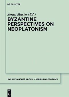 Byzantine Perspectives on Neoplatonism (eBook, PDF)