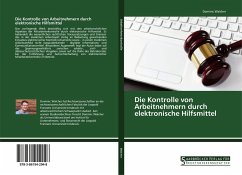 Cover Die Kontrolle von Arbeitnehmern durch elektronische Hilfsmittel