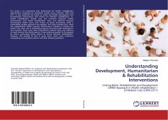 Understanding Development, Humanitarian & Rehabilitation Interventions