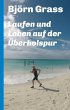 Laufen und Leben auf der Überholspur - Bild 1