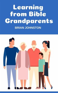 Cover Learning from Bible Grandparents (eBook, ePUB)