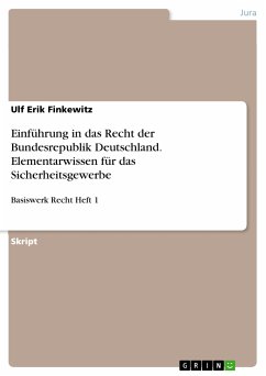 Einführung in das Recht der Bundesrepublik Deutschland. Elementarwissen für das Sicherheitsgewerbe (eBook, PDF)