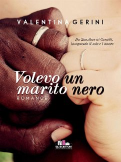 Volevo un marito nero (eBook, ePUB) - Gerini, Valentina