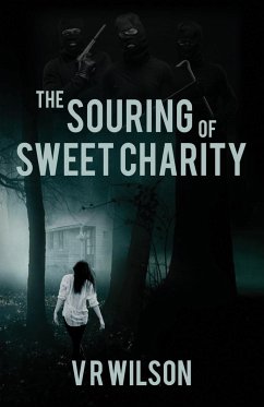 The Souring of Sweet Charity - V. R. Wilson
