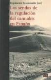 Las sendas de la regulación del cannabis en España