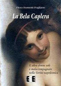 La Bela Caplera (eBook, ePUB) - Rossotti Pogliano, Piera