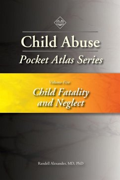 Child Abuse Pocket Atlas Series, Volume 5 - Alexander, Randell