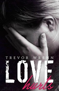 Love Hurts - Trevor Wrenn