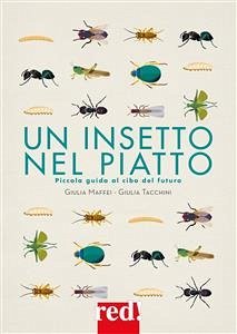 Un insetto nel piatto (eBook, ePUB) - Maffei, Giulia; Tacchini, Giulia
