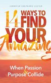 14 Ways to Find Your Amazing