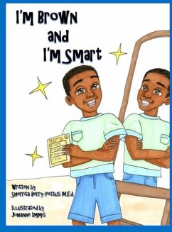 I'm Brown and I'm Smart - Berry-Pettus, Sherrita