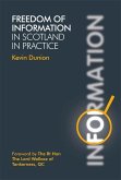 Freedom of Information in Scotland in Practice