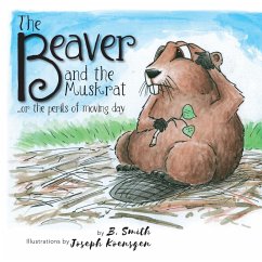 The Beaver and the Muskrat - Smith, B.