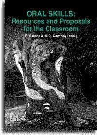 Oral skills : resources and proposals for the classroom - Campoy Cubillo, Mari Carmen; Safont Jordà, María Pilar