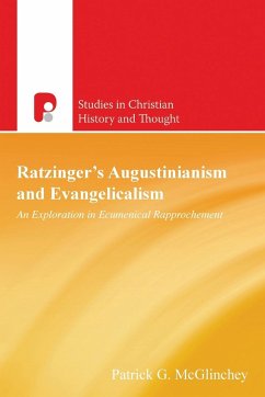 Ratzinger's Augustinianism and Evangelicalism - McGlinchey, Patrick G.