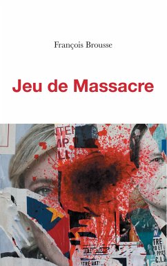 Jeu de Massacre - Brousse, François