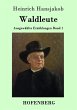 Waldleute - Bild 1